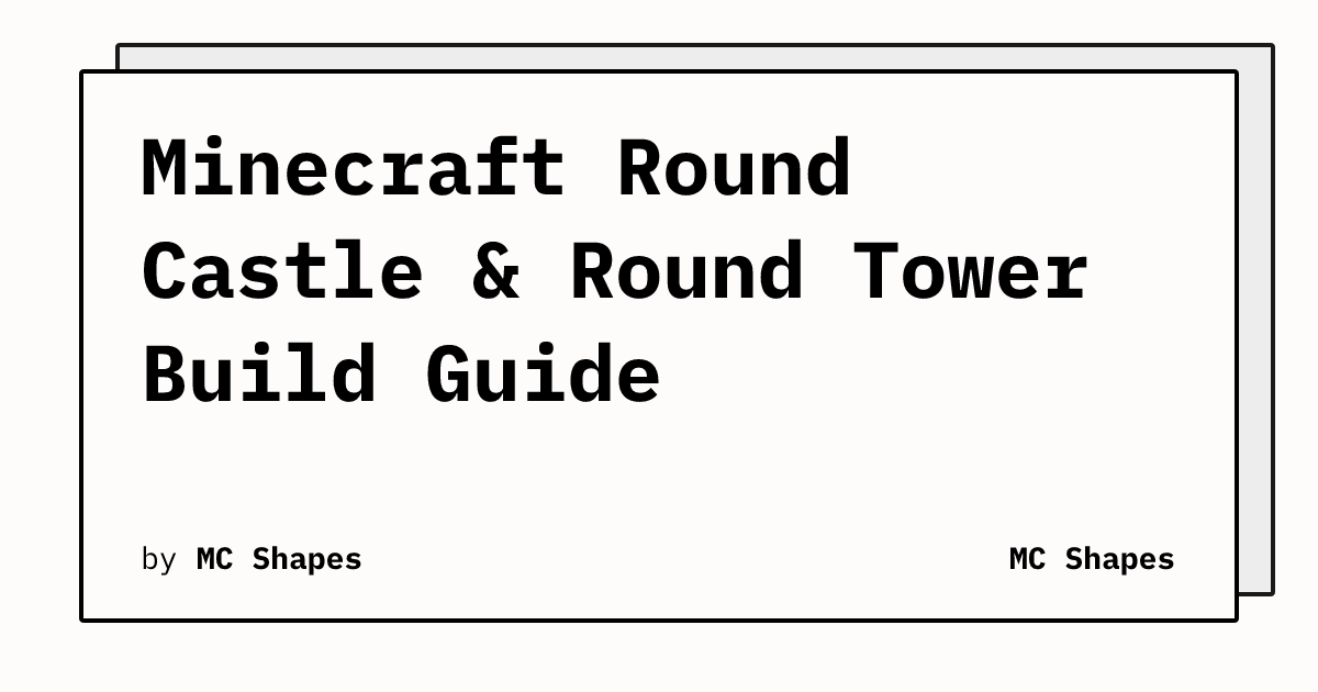 Minecraft Castle Round Tower Build Guide (Diameter & Roof) | MC Shapes